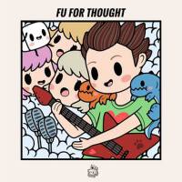 Fu For Thought專輯_tofûFu For Thought最新專輯