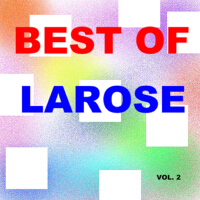 Best of larose (Vol. 2)