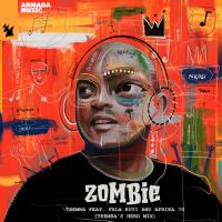 Zombie (THEMBA's Herd Mix)專輯_ThembaZombie (THEMBA's Herd Mix)最新專輯