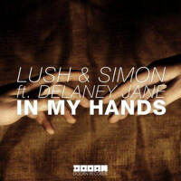 In My Hands (Original Mix)專輯_Lush & SimonIn My Hands (Original Mix)最新專輯