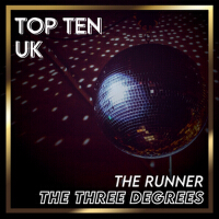 The Runner (UK Chart Top 40 - No. 10)專輯_The Three DegreesThe Runner (UK Chart Top 40 - No. 10)最新專輯