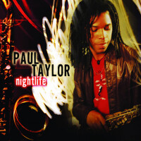 Nightlife專輯_Paul TaylorNightlife最新專輯