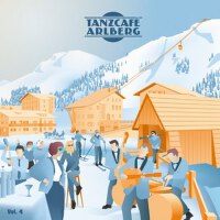 Tanzcafe Arlberg, Vol. 4