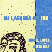 Mi Lágrima N° 100