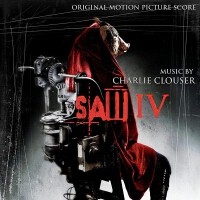 Saw Ⅳ (Original Motion Picture Score)專輯_Charlie ClouserSaw Ⅳ (Original Motion Picture Score)最新專輯