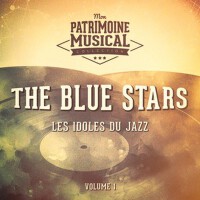 Les idoles du Jazz : The Blue Stars, Vol. 1專輯_The Blue StarsLes idoles du Jazz : The Blue Stars, Vol. 1最新專輯