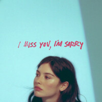 I miss you, I'm sorry專輯_Gracie AbramsI miss you, I'm sorry最新專輯