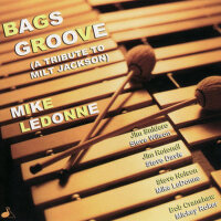 Bags Groove (A Tribute To Milt Jackson)專輯_Jim SnideroBags Groove (A Tribute To Milt Jackson)最新專輯