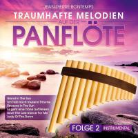 Traumhafte Melodien auf der Panflöte - Folge 2 - Instrumental