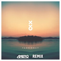 Fahrenheit (Axero Remix)