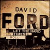 David Ford歌曲歌詞大全_David Ford最新歌曲歌詞