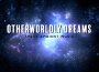 Otherworldly Dreams: Space Ambient Music for Sleep, Feel the Vastness of the Universe, Stress Relief專輯_Rose ArmstrongOtherworldly Dreams: Space Ambient Music for Sleep, Feel the Vastness of the Universe, Stress Relief最新專輯