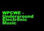 Underground Electronic Music專輯_WpcweUnderground Electronic Music最新專輯