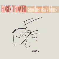 Another Days Blues專輯_Robin TrowerAnother Days Blues最新專輯