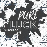 Pure Luck (Explicit)