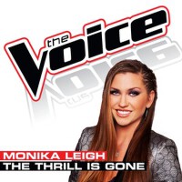 The Thrill Is Gone (The Voice Performance)專輯_Monika LeighThe Thrill Is Gone (The Voice Performance)最新專輯