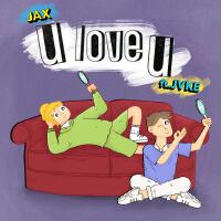 u love u (feat. JVKE)專輯_Jaxu love u (feat. JVKE)最新專輯