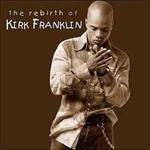 Rebirth Of Kirk Fran專輯_Kirk FranklinRebirth Of Kirk Fran最新專輯