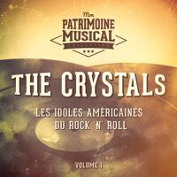 Les idoles américaines du rock 'n' roll : The Crystals, Vol. 1專輯_The CrystalsLes idoles américaines du rock 'n' roll : The Crystals, Vol. 1最新專輯