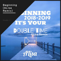 Beginning(ALisa Remix)專輯_Double HBeginning(ALisa Remix)最新專輯