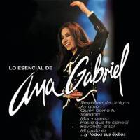 Lo Esencial De Ana Gabriel專輯_Ana GabrielLo Esencial De Ana Gabriel最新專輯