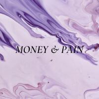 Money und Pain (Explicit)