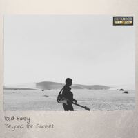 Beyond The Sunset (Expanded Edition)專輯_Red FoleyBeyond The Sunset (Expanded Edition)最新專輯