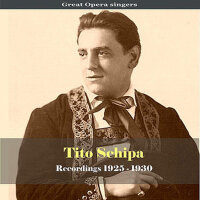 Great Opera Singers / Tito Schipa - Recordings 192專輯_Tito SchipaGreat Opera Singers / Tito Schipa - Recordings 192最新專輯