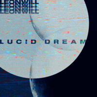 Lucid Dream專輯_LEONWILLLucid Dream最新專輯