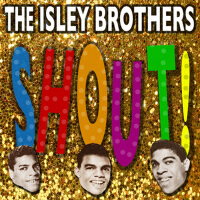 Shout! - The Best Of The Isley Brothers專輯_The Isley BrothersShout! - The Best Of The Isley Brothers最新專輯