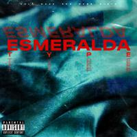 Esmeralda Type (Explicit)