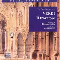 Opera Explained: VERDI - Il trovatore (Smillie)專輯_David TimsonOpera Explained: VERDI - Il trovatore (Smillie)最新專輯