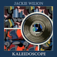 Kaleidoscope專輯_Jackie WilsonKaleidoscope最新專輯