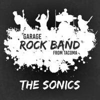 Garage Rock Band from Tacoma專輯_The SonicsGarage Rock Band from Tacoma最新專輯