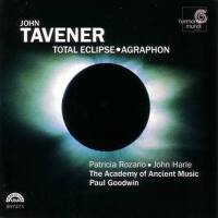 Tavener: Total Eclipse & Agraphon