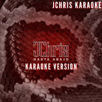 Hasta Abajo (Karaoke Version)專輯_JChris KaraokeHasta Abajo (Karaoke Version)最新專輯