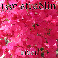 River專輯_Izzy StradlinRiver最新專輯