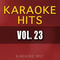 Karaoke Hits, Vol. 23