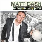 Break Build Shine專輯_Matt CashBreak Build Shine最新專輯