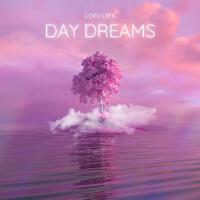 Day Dreams專輯_Lofi LipsDay Dreams最新專輯