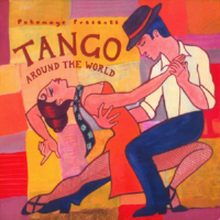 Putumayo Presents: Tango Around the World