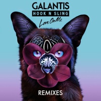 Love On Me (Remixes)專輯_GalantisLove On Me (Remixes)最新專輯