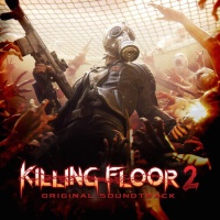 Killing Floor 2 (Video Game Soundtrack)專輯_ZyntheticKilling Floor 2 (Video Game Soundtrack)最新專輯