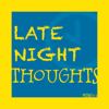 LATE NIGHT THOUGHTS專輯_徐瑞志LATE NIGHT THOUGHTS最新專輯