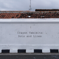 Dots and Lines專輯_Crayon TabibitoDots and Lines最新專輯