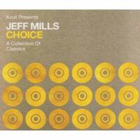 Choice: A Collection of Classics專輯_Jeff MillsChoice: A Collection of Classics最新專輯