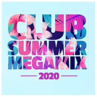 Club Summer Megamix 2020