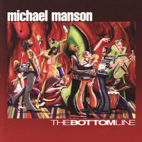 The Bottom Line專輯_Michael MansonThe Bottom Line最新專輯