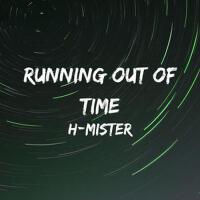 Running Out Of Time專輯_H-MisterRunning Out Of Time最新專輯