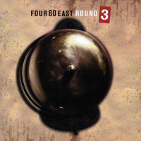 Round 3專輯_Four80EastRound 3最新專輯